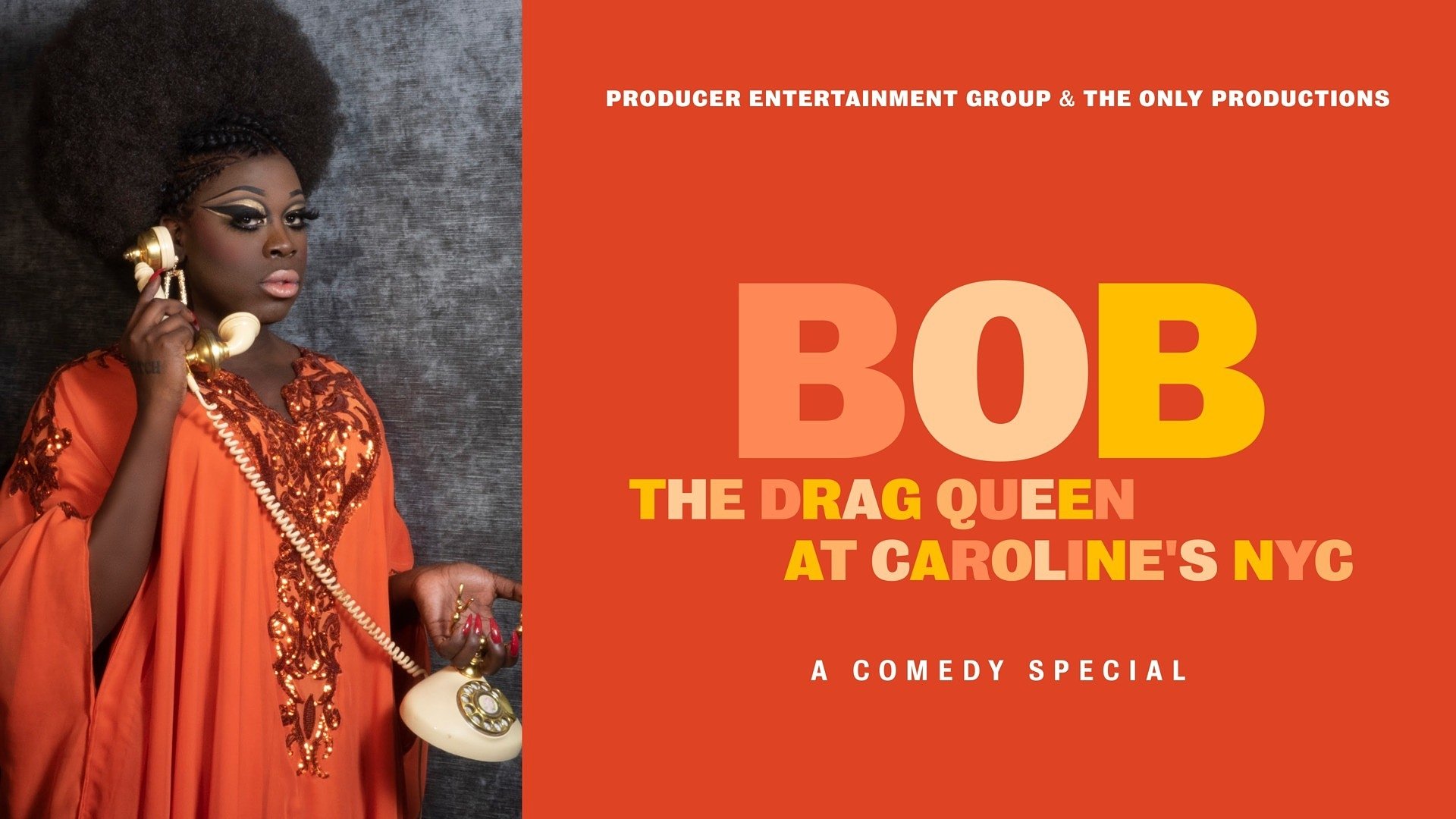 Bob the Drag Queen: Live at Caroline's (2020)