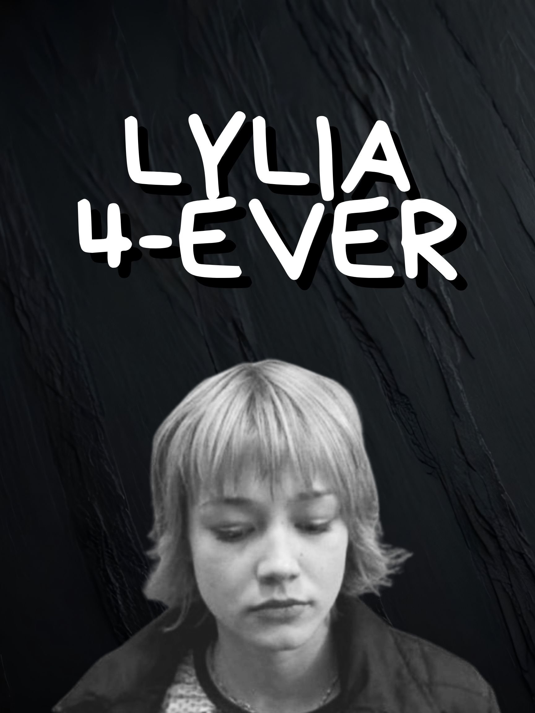 Lilya 4-ever