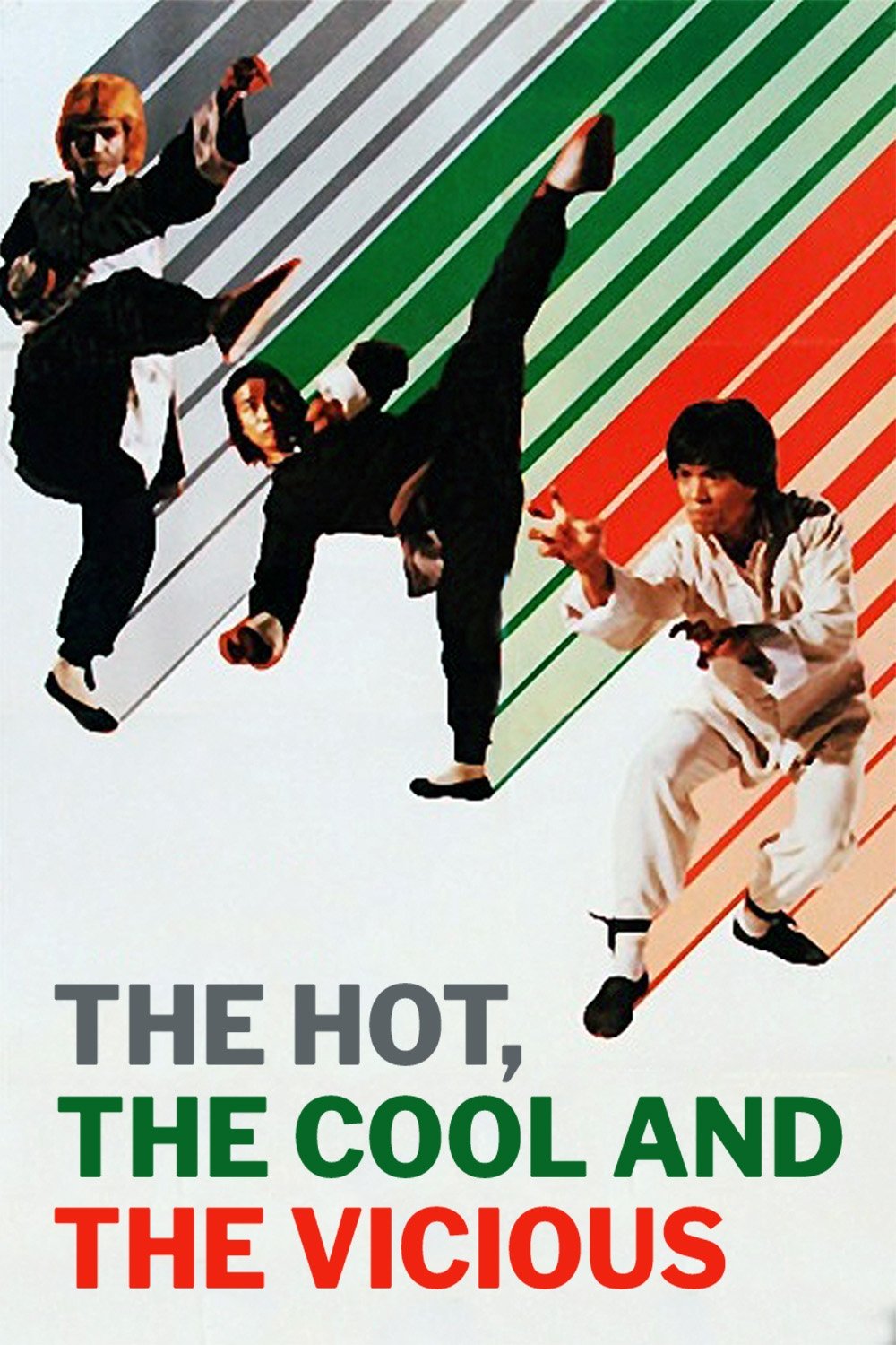 The Hot, the Cool and the Vicious