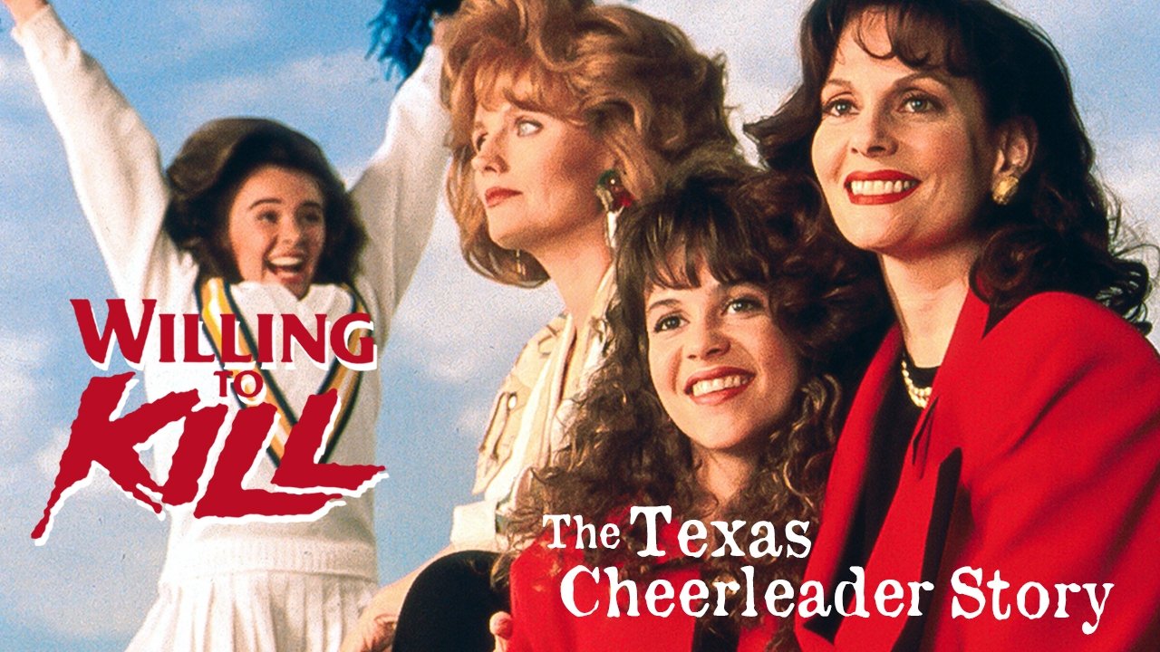 Willing to Kill: The Texas Cheerleader Story (1992)