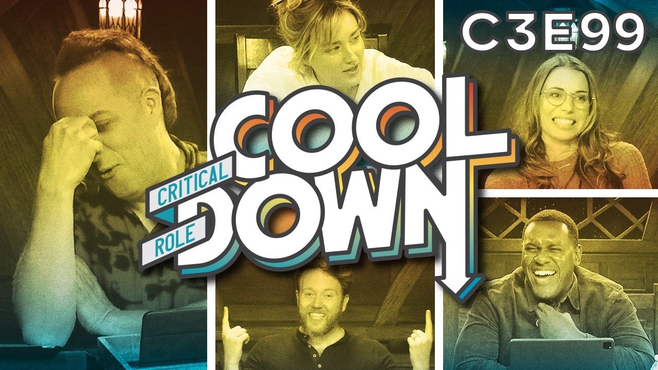 Critical Role Cooldown 1x17