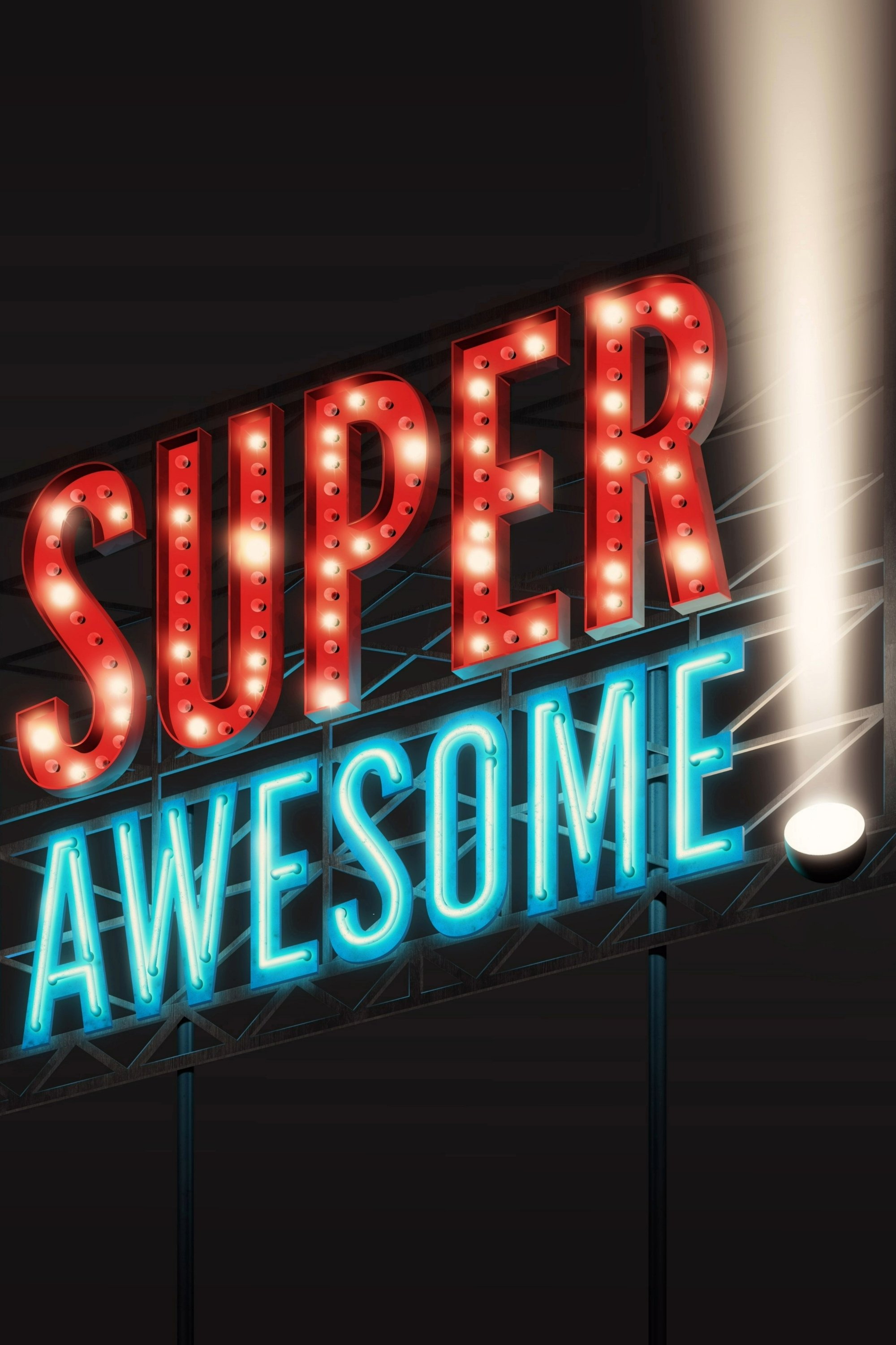 Super Awesome!