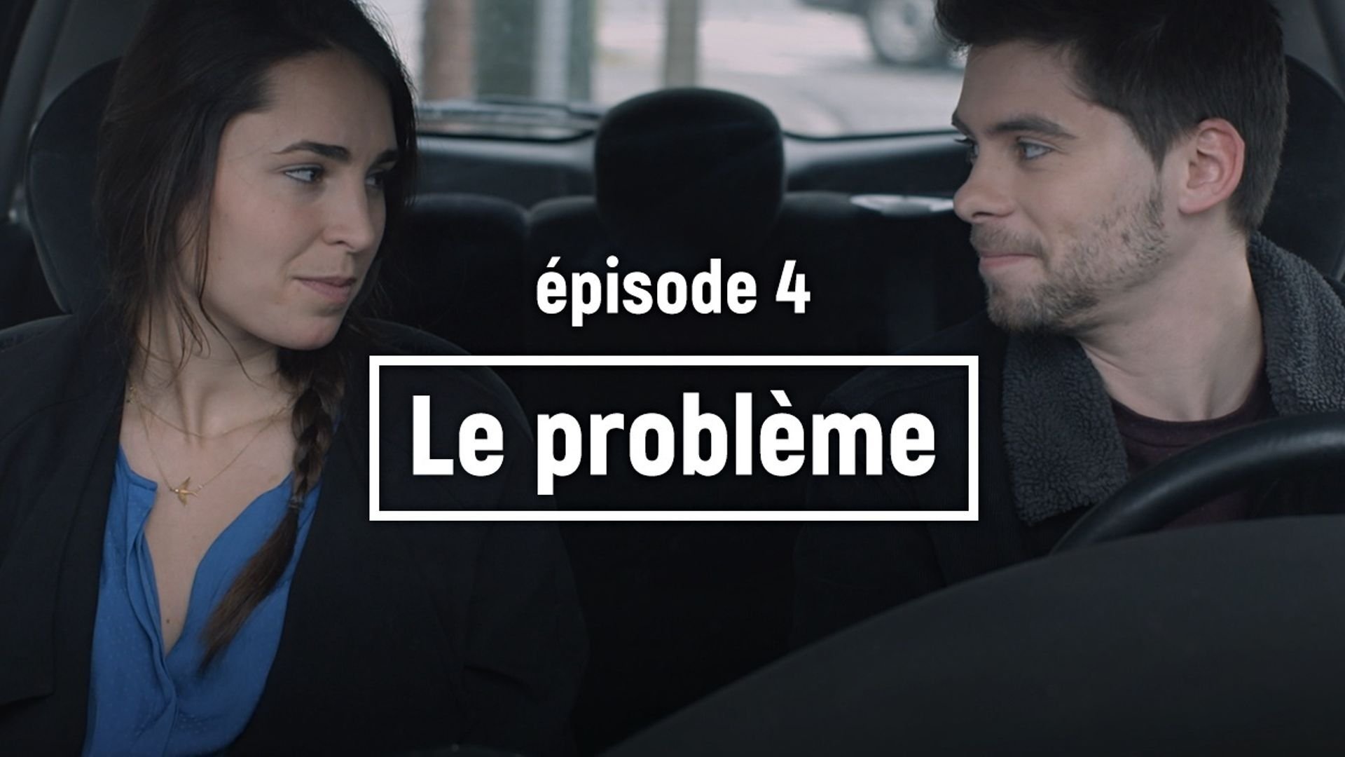 Thumbnail for The problem Season 1 Episode 4