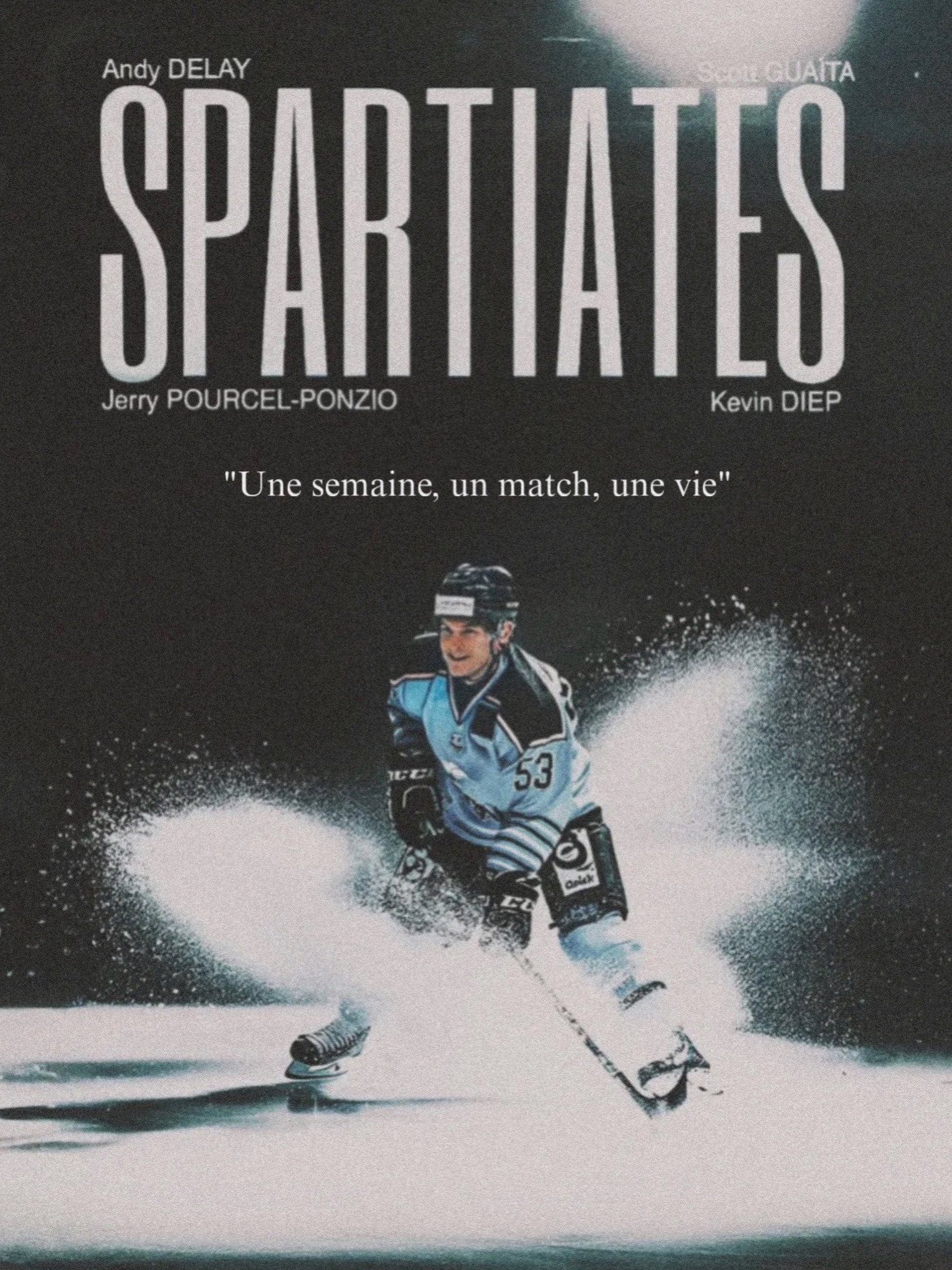 SPARTIATES - Une semaine, un match, une vie