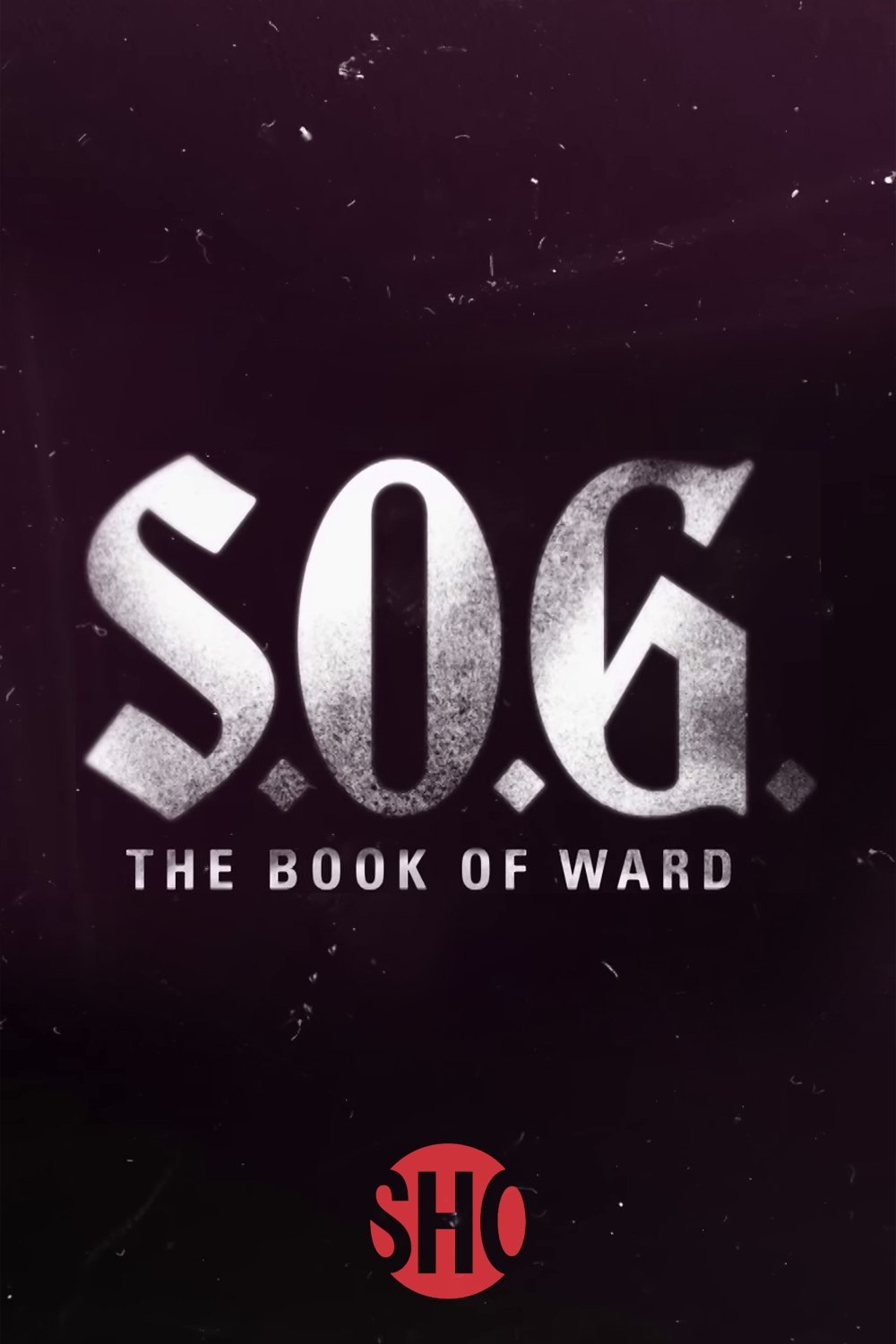 S.O.G.: The Book of Ward