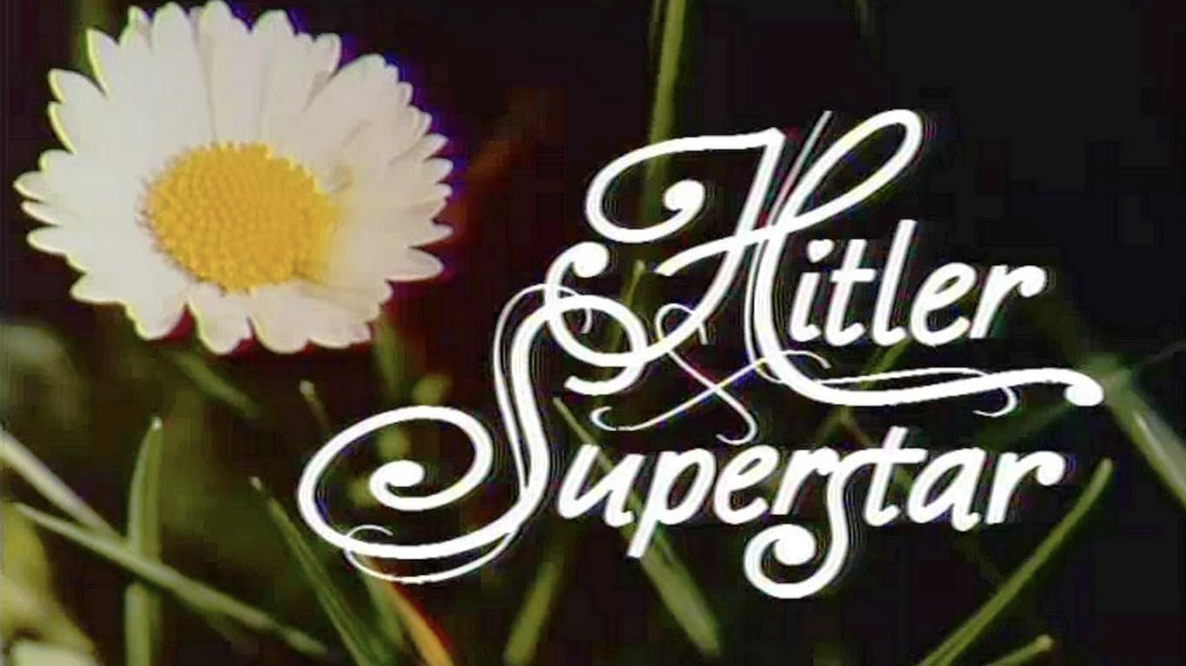 Hitler Superstar (1974)