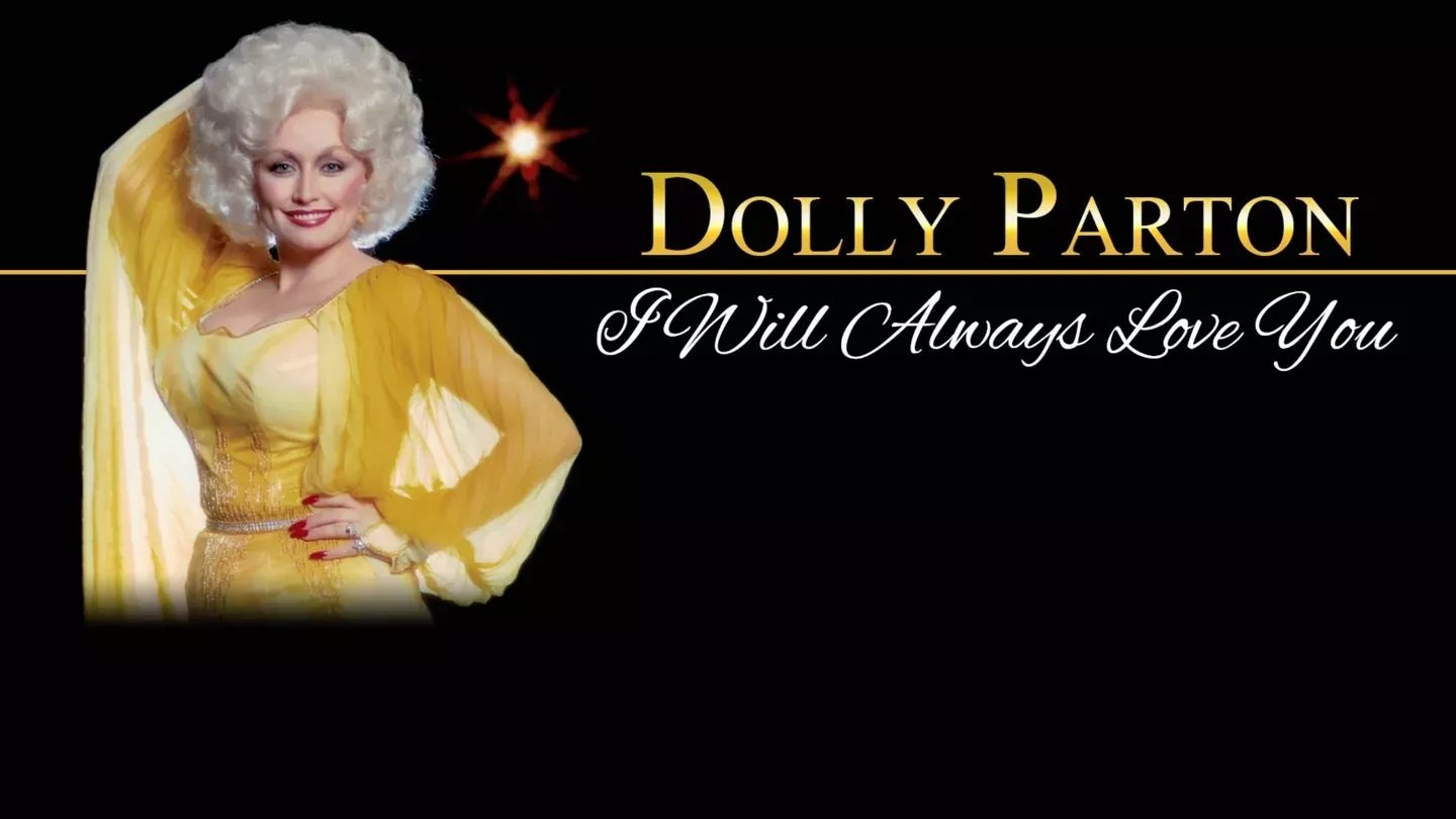 Dolly Parton: I Will Always Love You