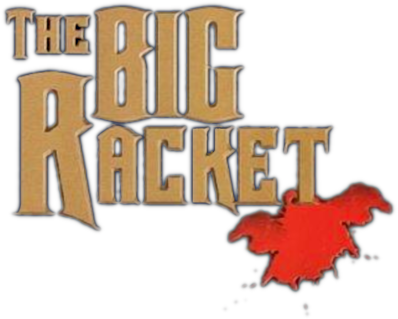The Big Racket