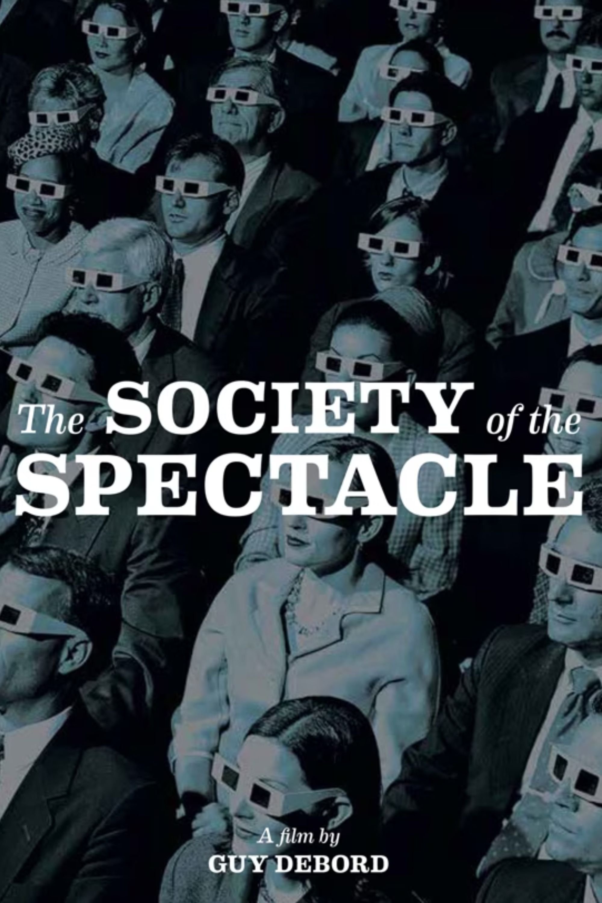 The Society of the Spectacle