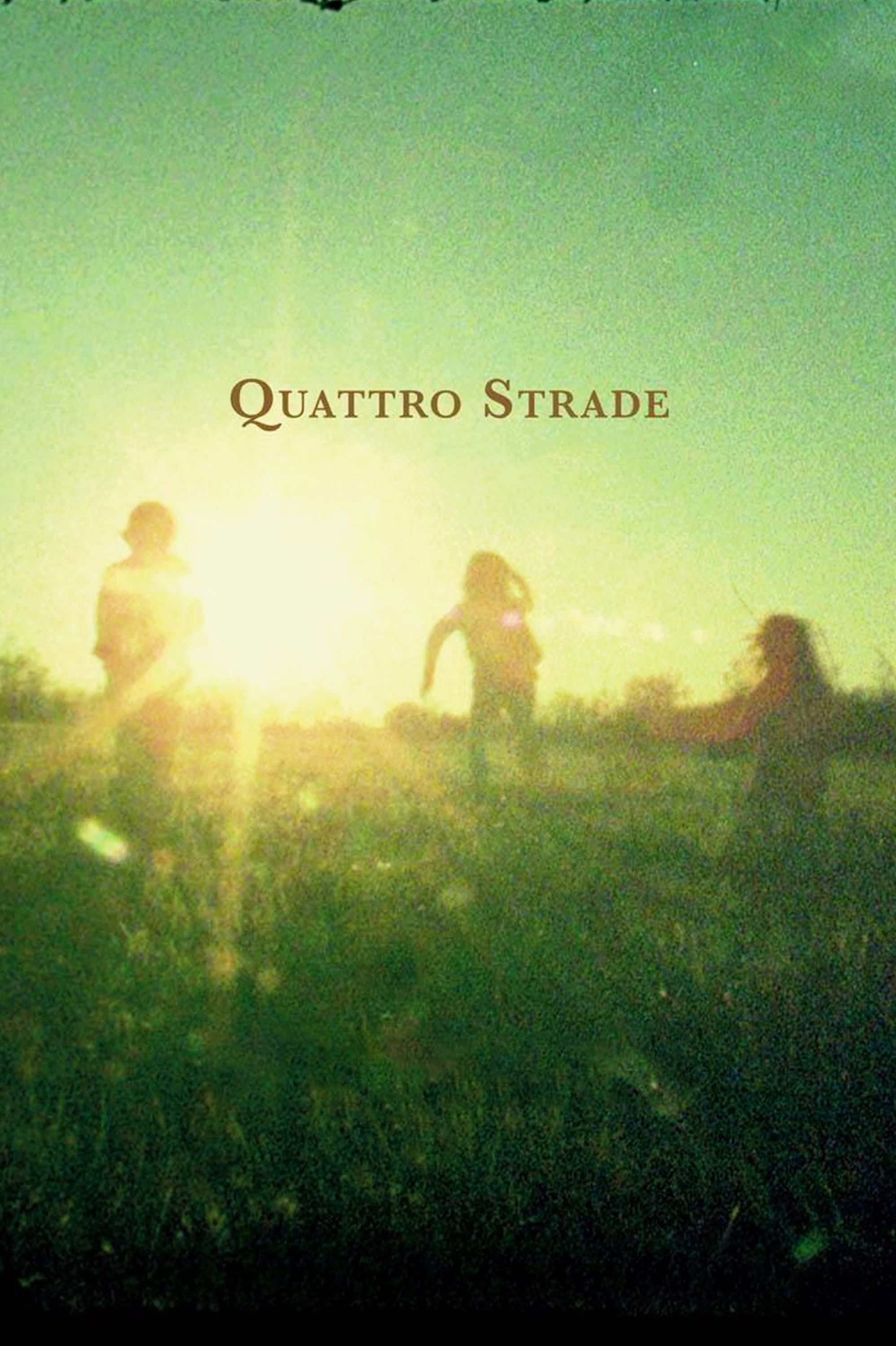 Quattro Strade Quattro Strade