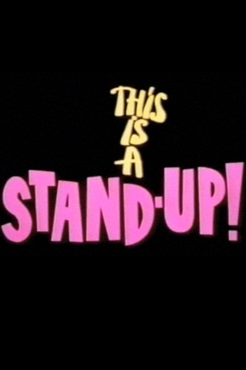 This Is A Stand-Up! This Is A Stand-Up!