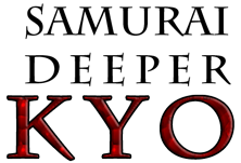 SAMURAI DEEPER KYO