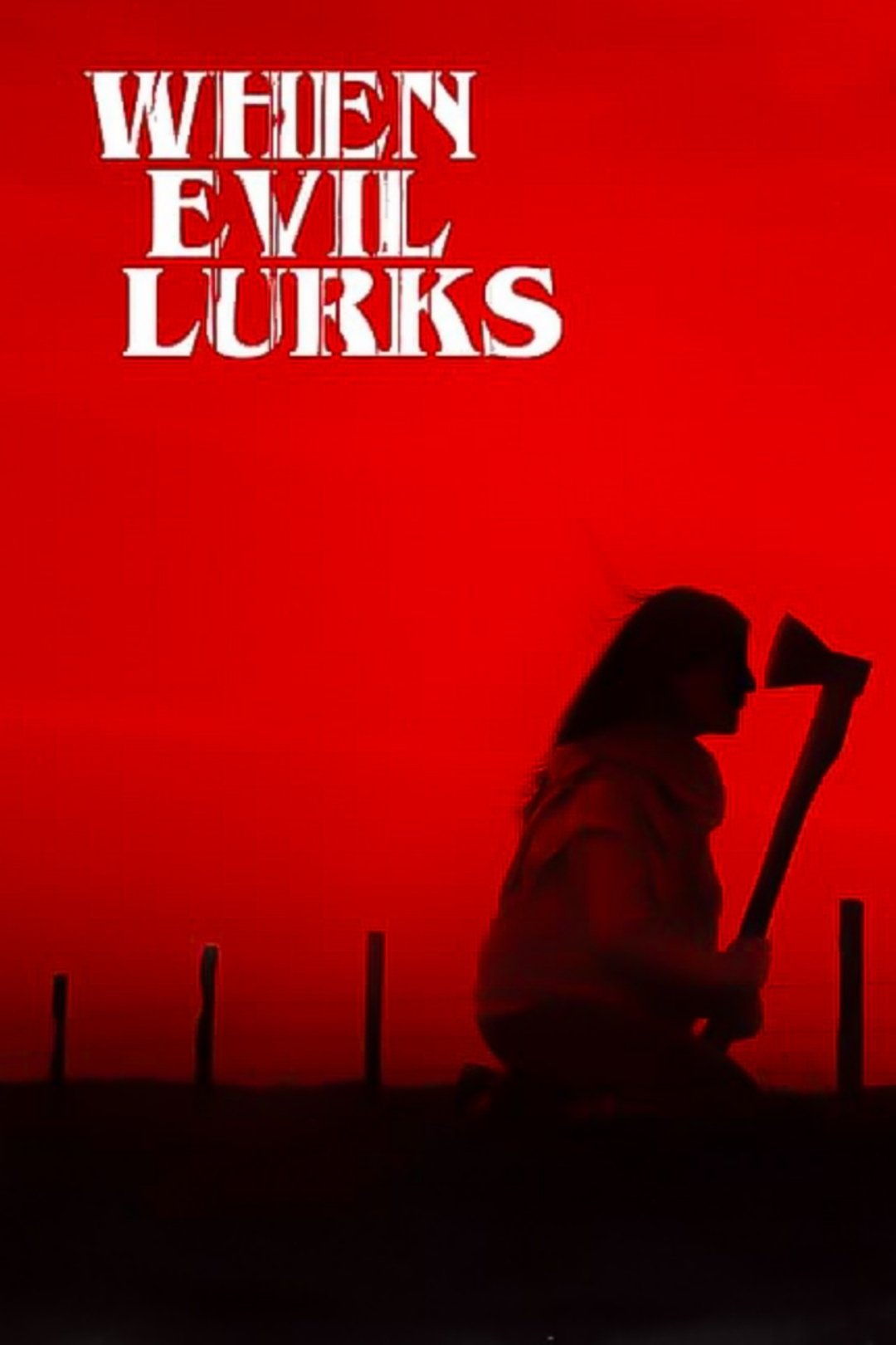 When Evil Lurks