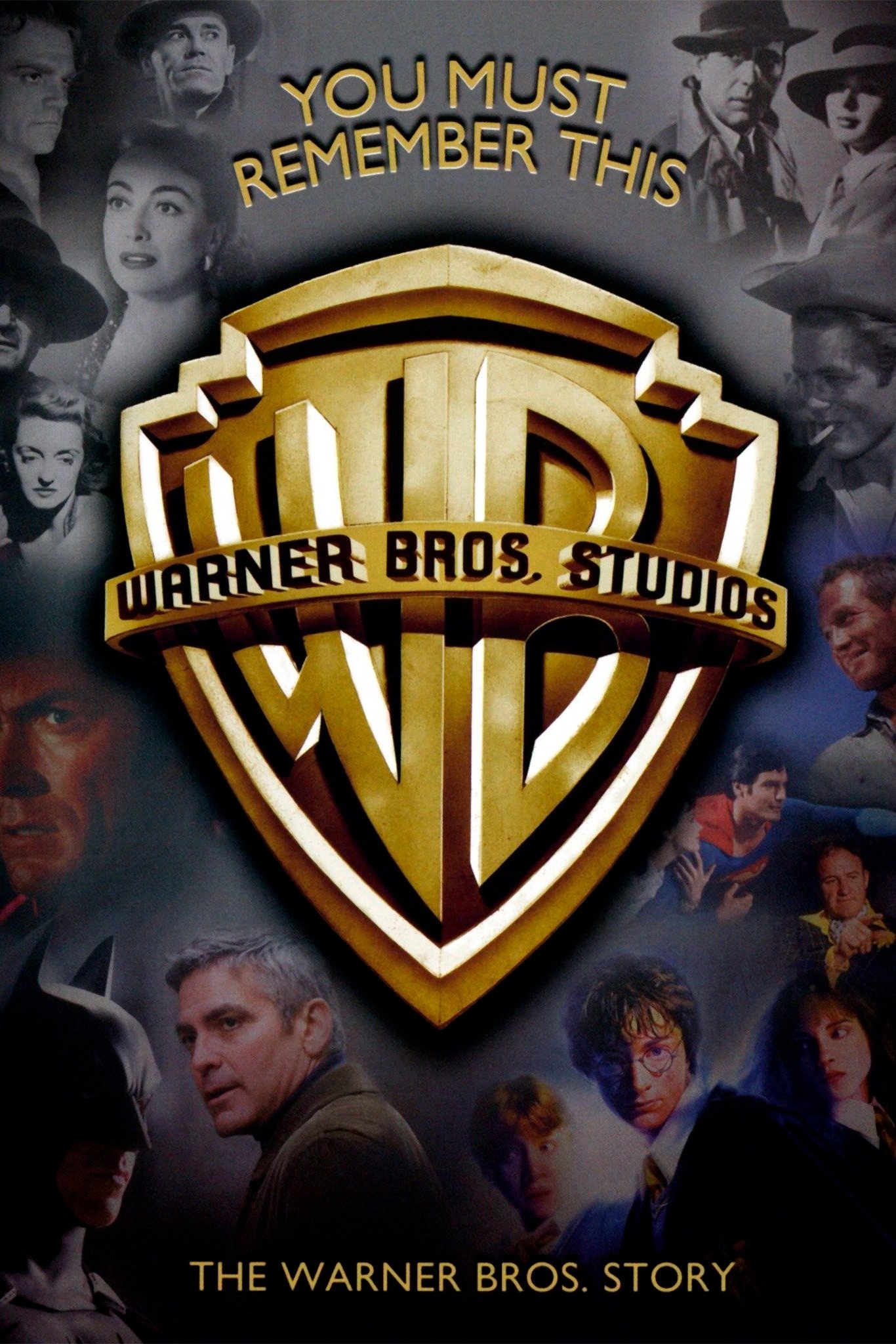 You Must Remember This: The Warner Bros. Story