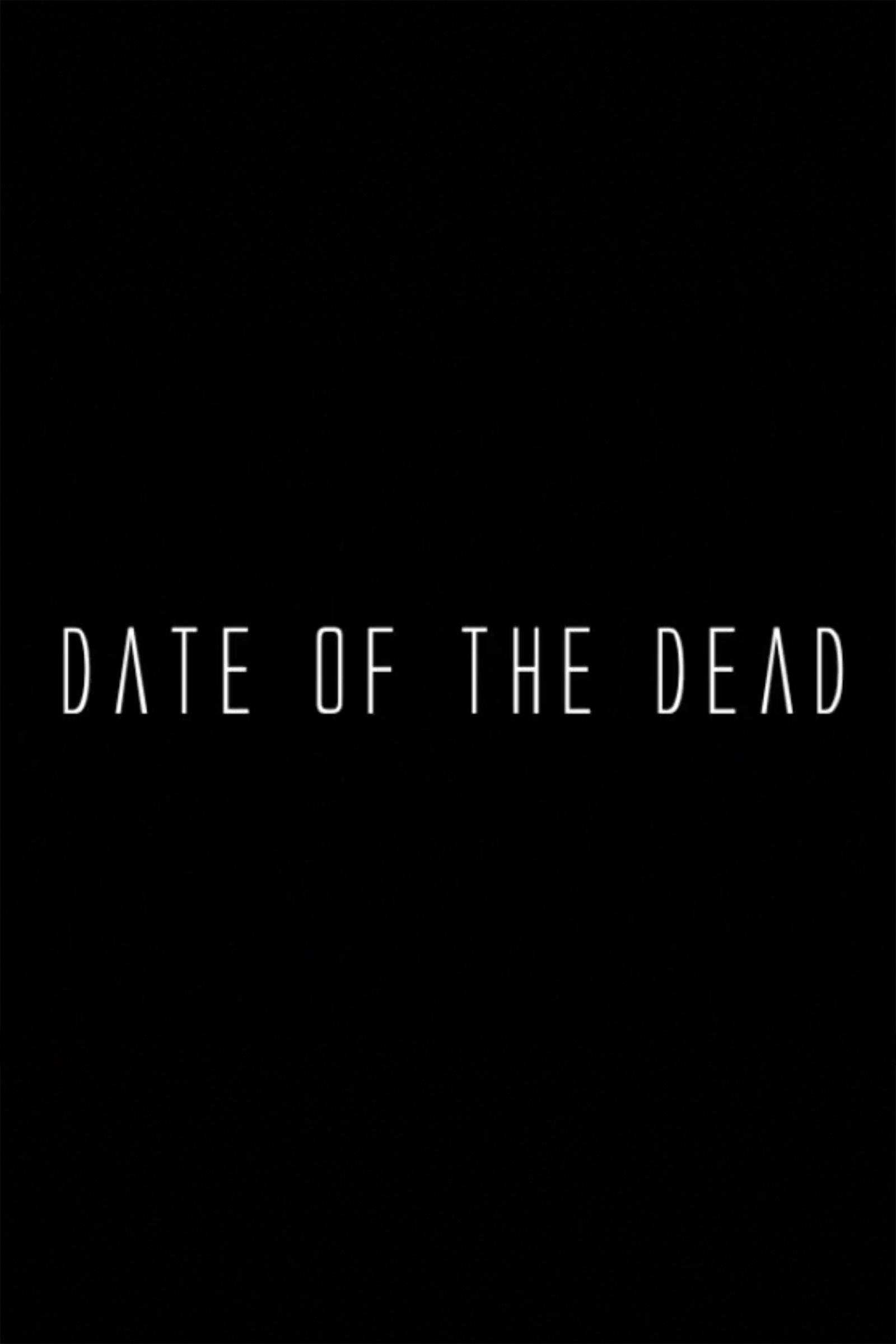Date of the Dead