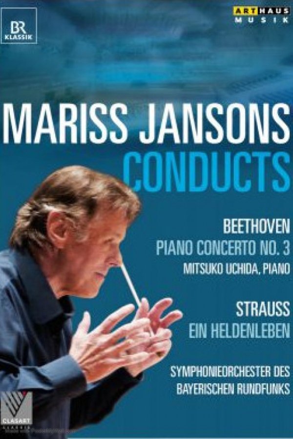 MARISS JANSONS CONDUCTS - BEETHOVEN & STRAUSS MARISS JANSONS CONDUCTS - BEETHOVEN & STRAUSS