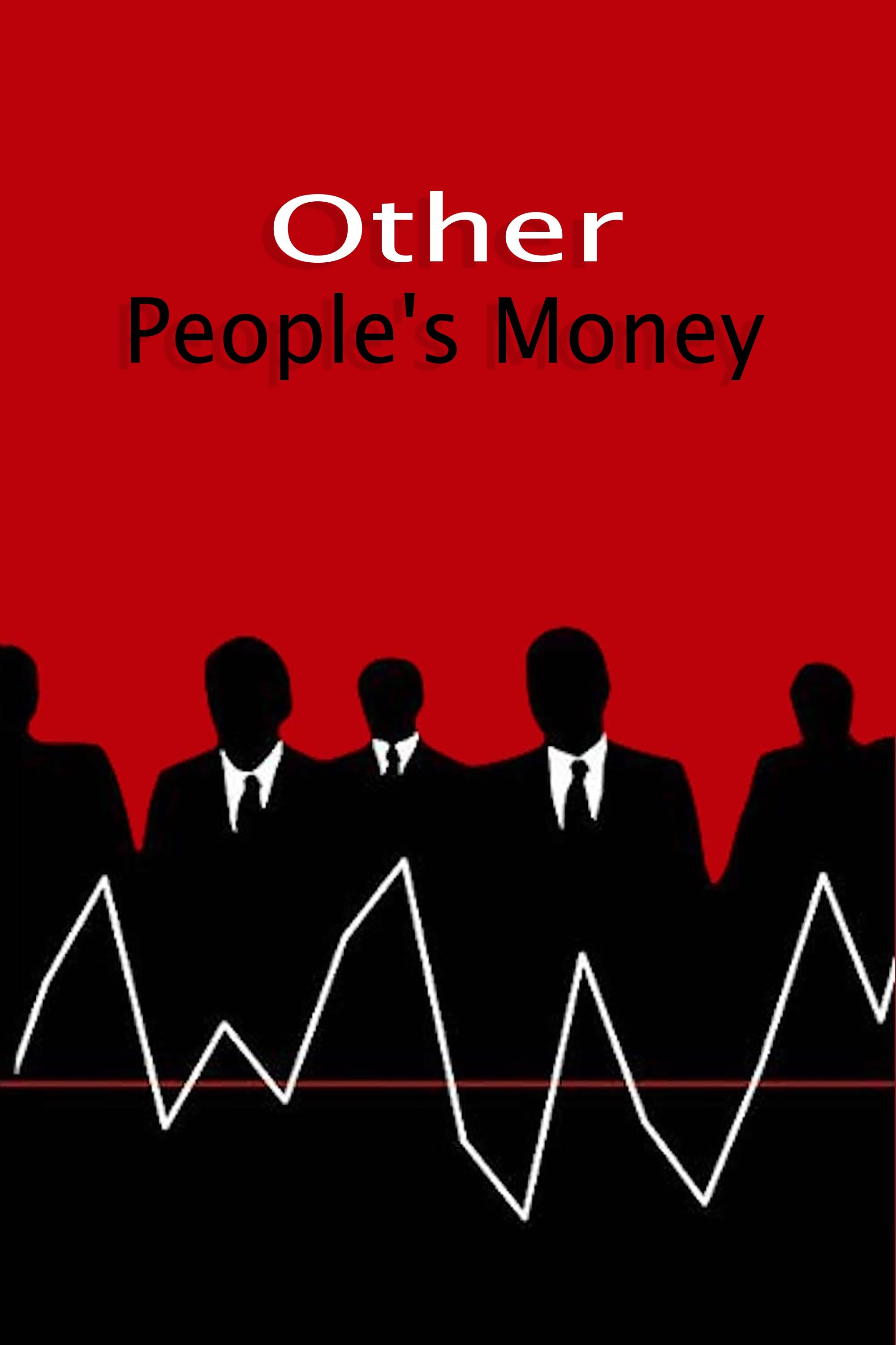 Other People's Money