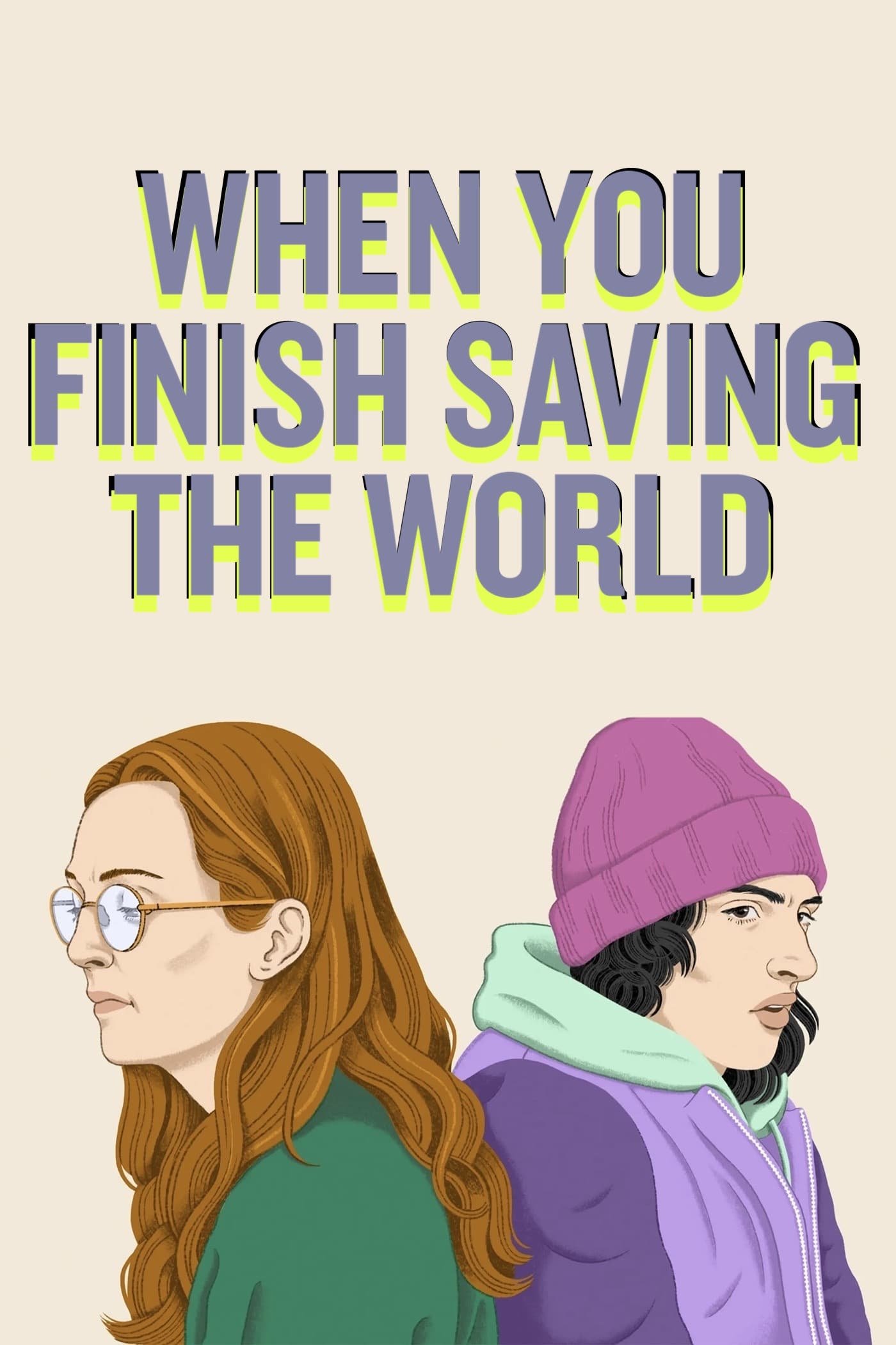 When You Finish Saving the World