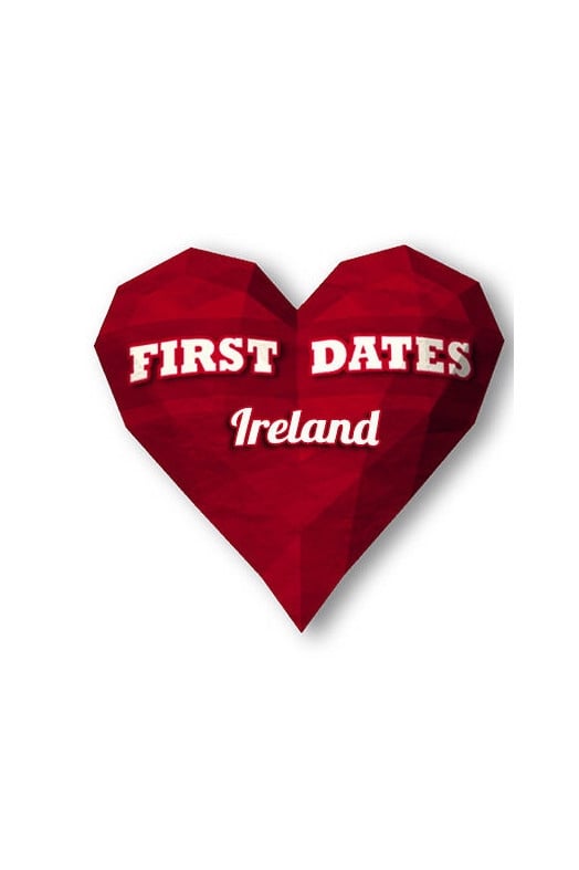 First Dates Ireland TV Shows About Blind Date