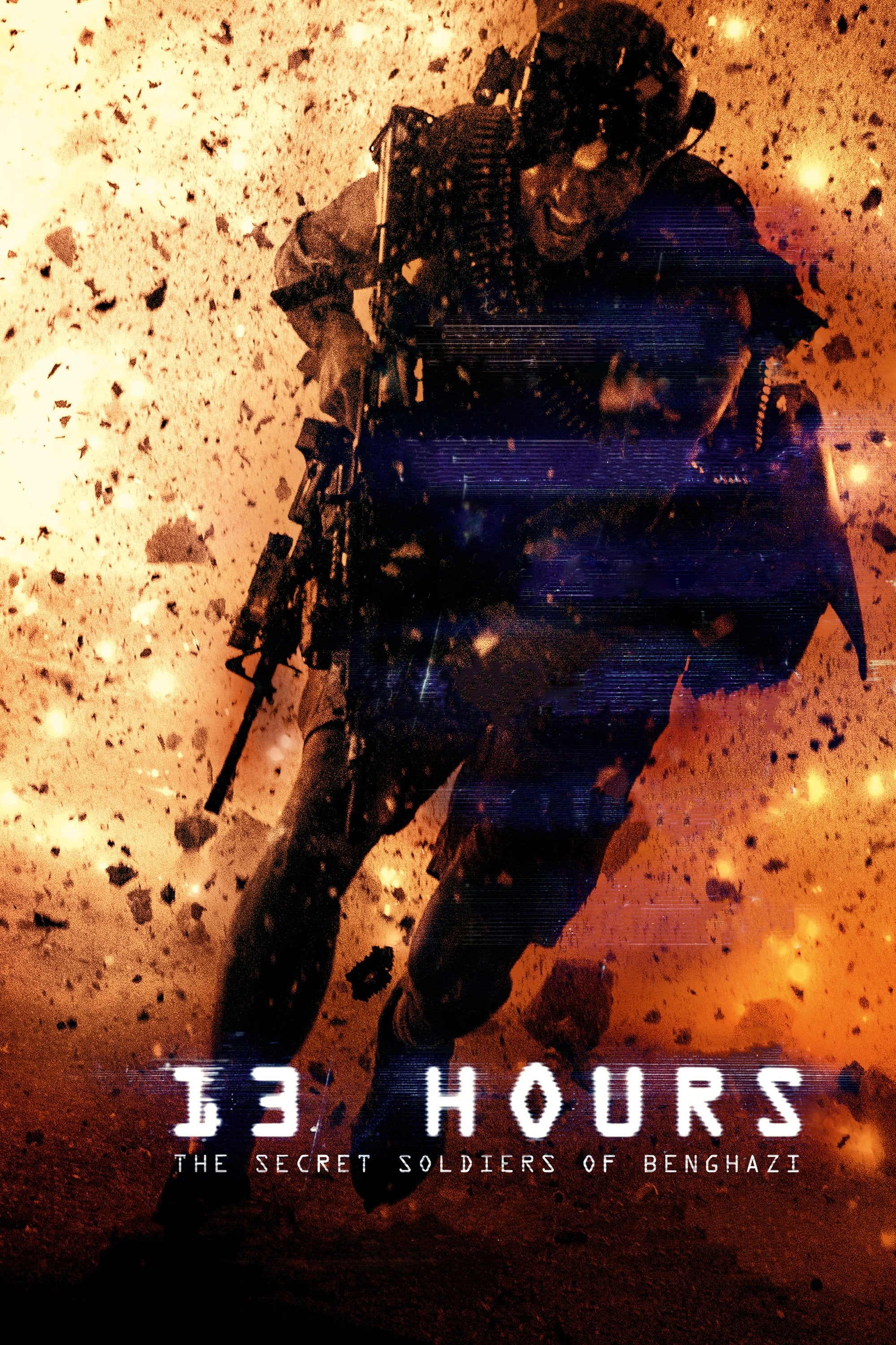 13 Hours: The Secret Soldiers of Benghazi