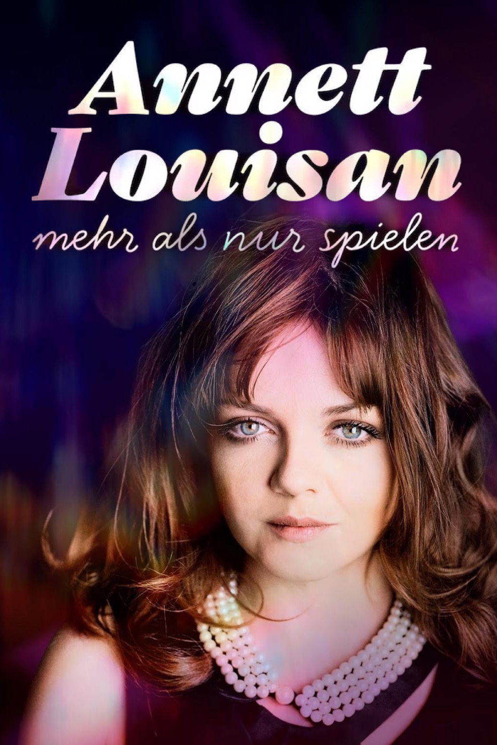 Annett Louisan - mehr als nur spielen Poster