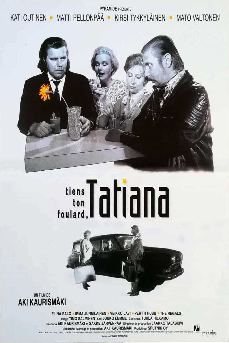 Affiche du film Tiens ton foulard, Tatiana 28655