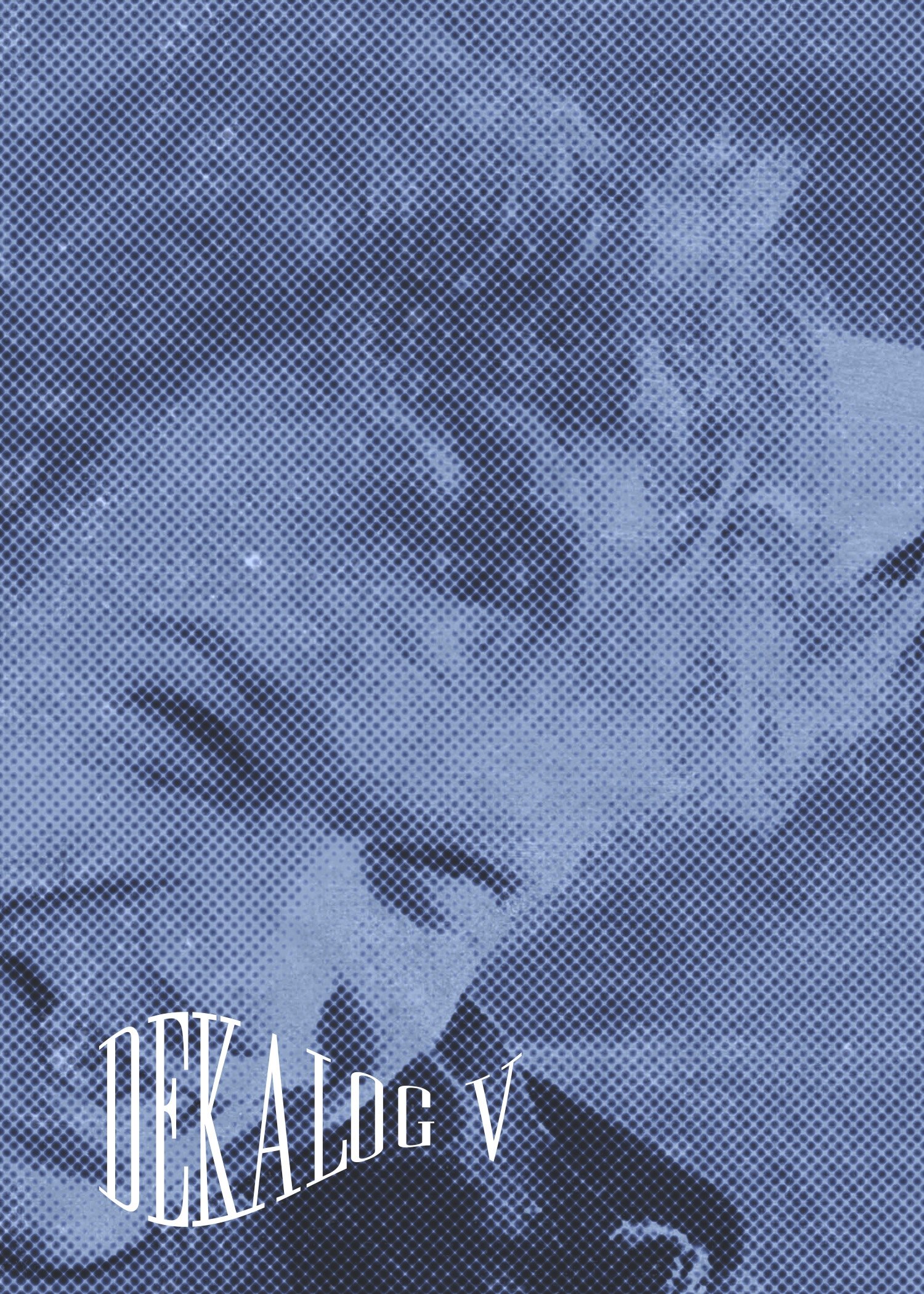 Dekalog:: Dekalog, piec (TVE)