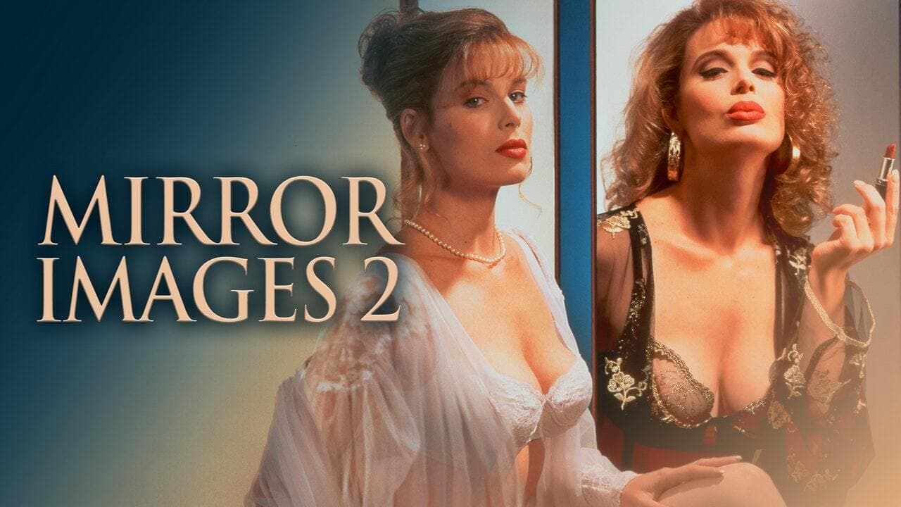 Mirror Images II (1994) - Plex