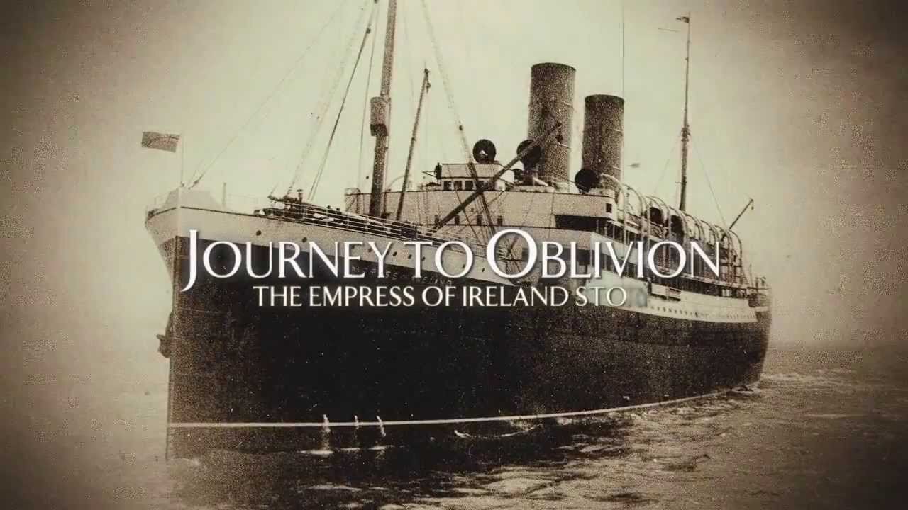 Journey to Oblivion: The Empress of Ireland Story (2002)