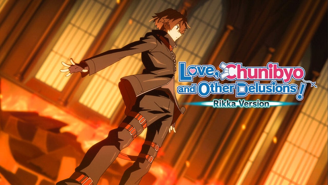 Love, Chunibyo & Other Delusions! Rikka Version