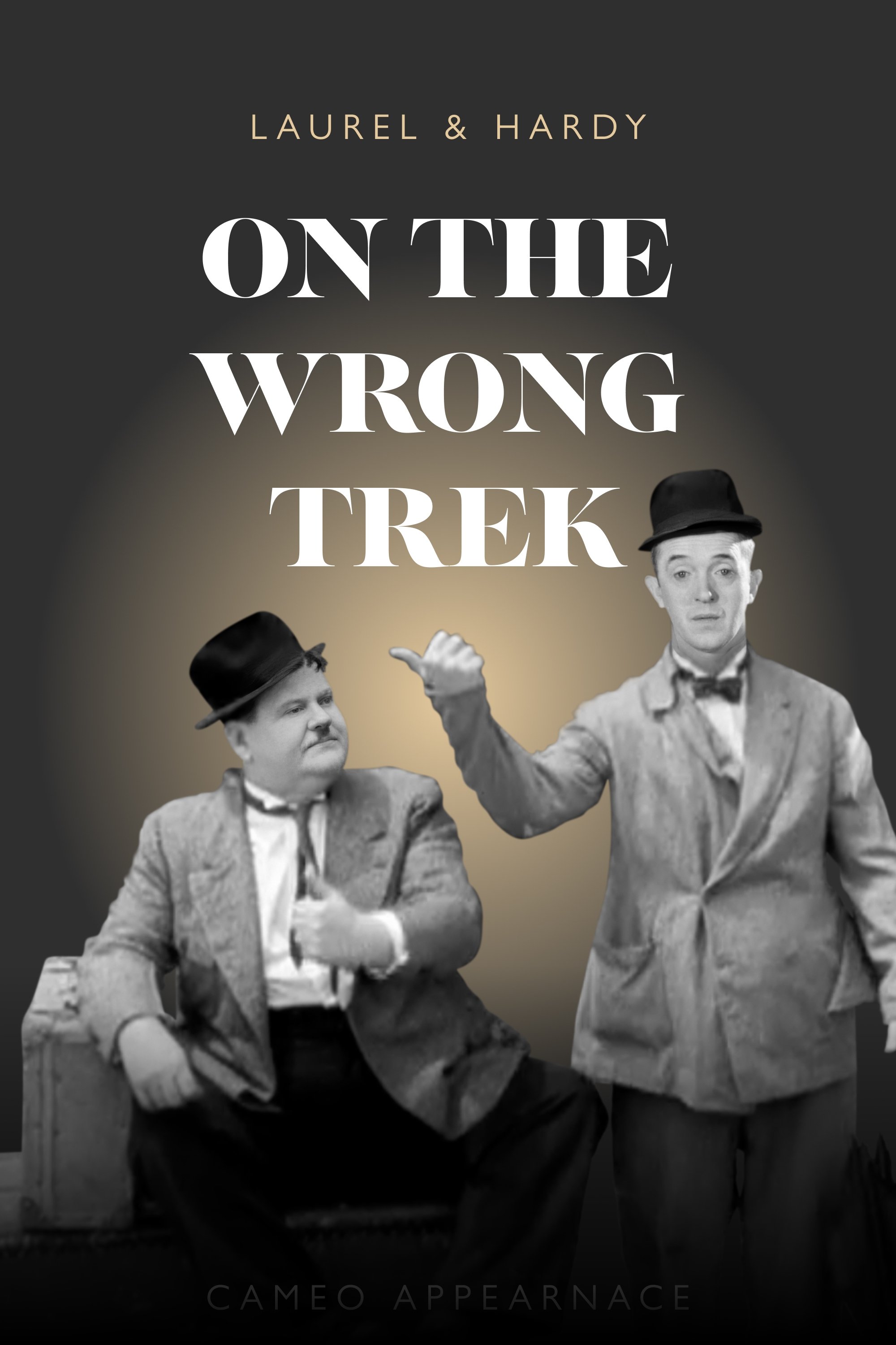 On the Wrong Trek