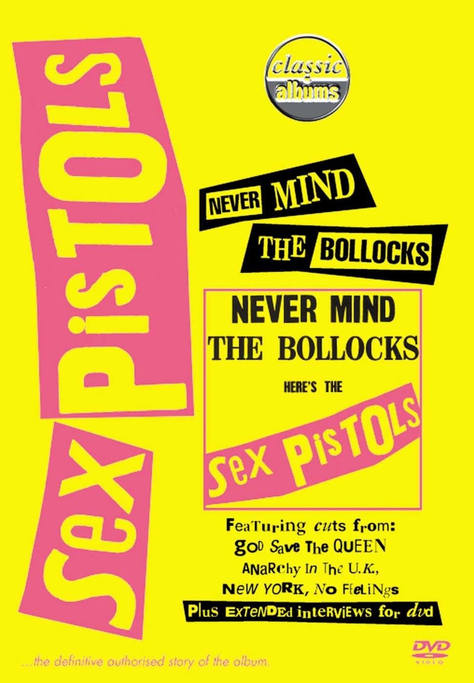 Classic Albums Sex Pistols Never Mind The Bollocks Heres The Sex Pistols Streaming Sur 