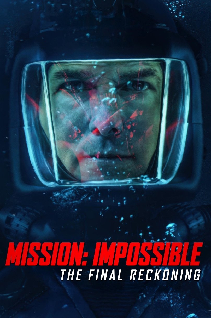 Mission: Impossible - The Final Reckoning