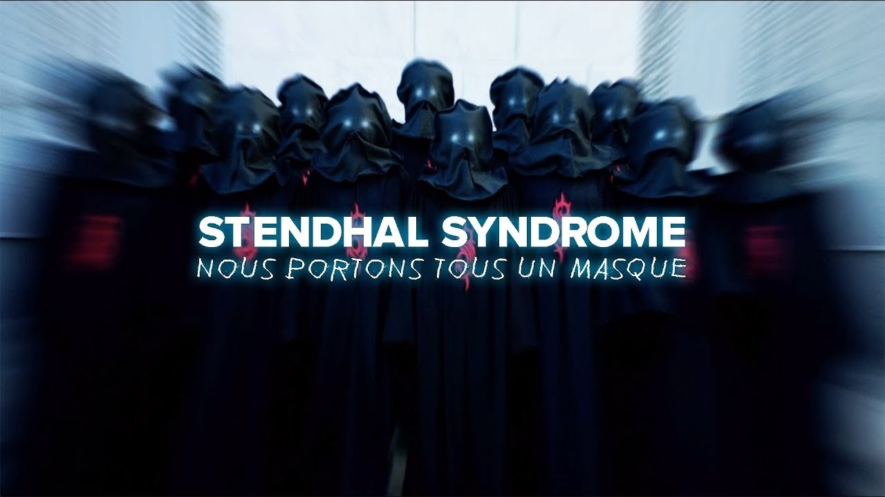STENDHAL SYNDROME - NOUS PORTONS TOUS UN MASQUE (-16)