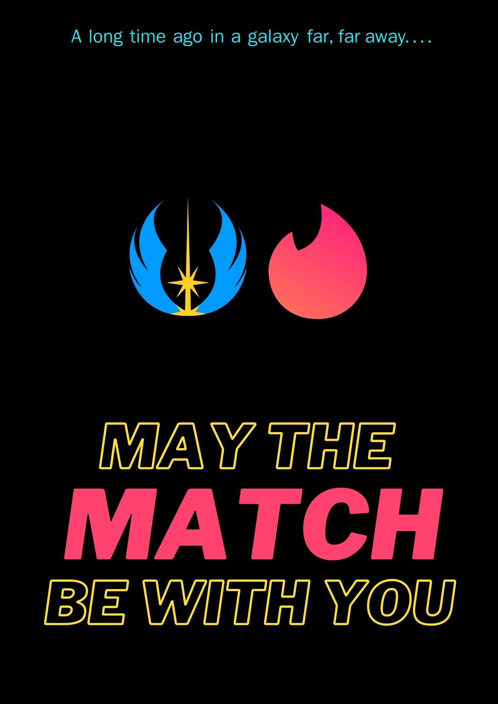 May the match be with you backdrop
