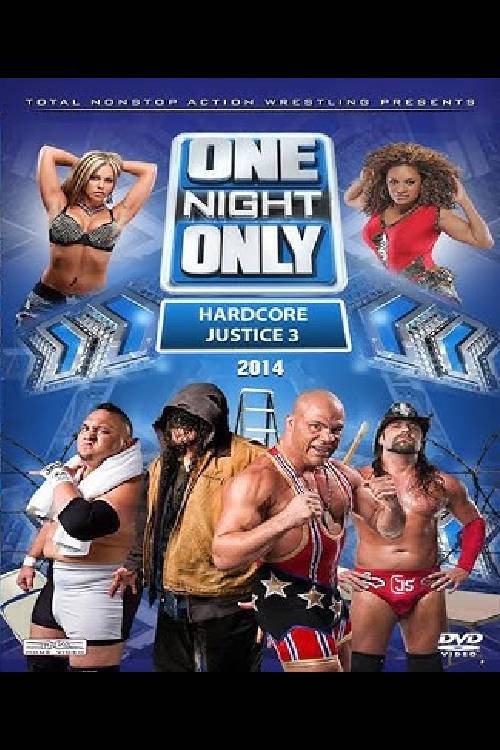 TNA One Night Only: Hardcore Justice 3