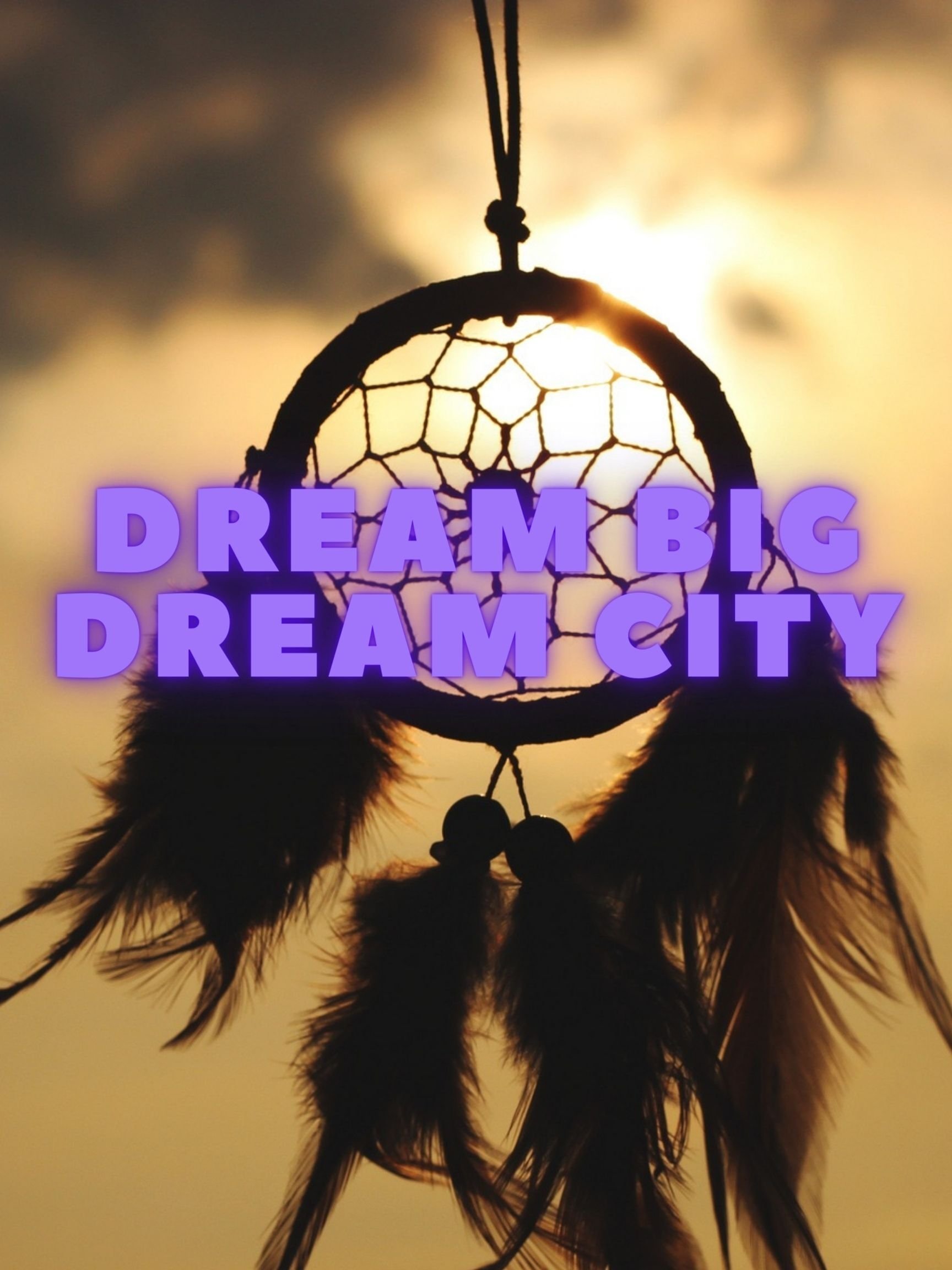 Dream Big Deam City backdrop