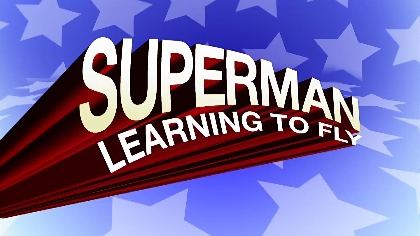 Thumbnail for Superman: Learning to Fly Season 0 Episode 1