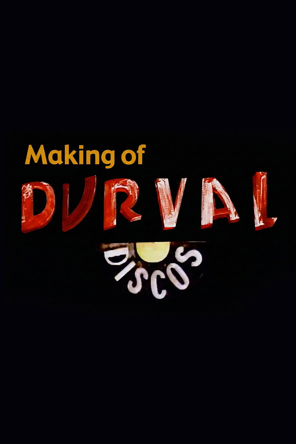 Making of Durval Discos (2003) movie poster