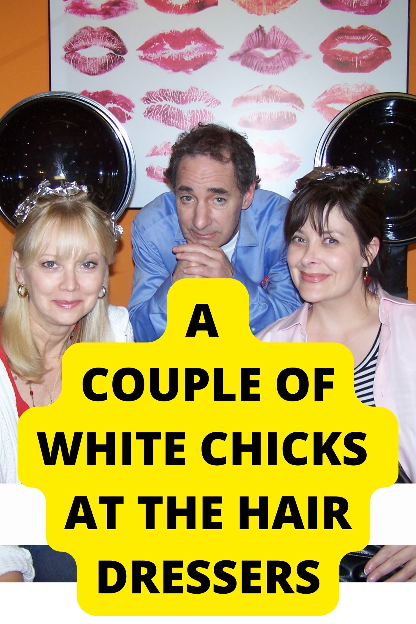 A Couple of White Chicks at the Hairdresser on FREECABLE TV