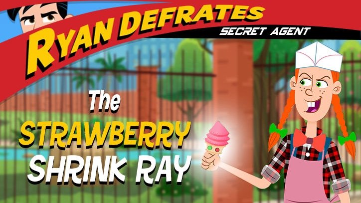 Thumbnail for The Strawberry Shrink Ray Season 1 Episode 10