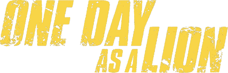 One Day as a Lion
