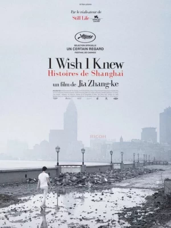 Affiche du film I Wish I Knew : histoires de Shanghai 141751