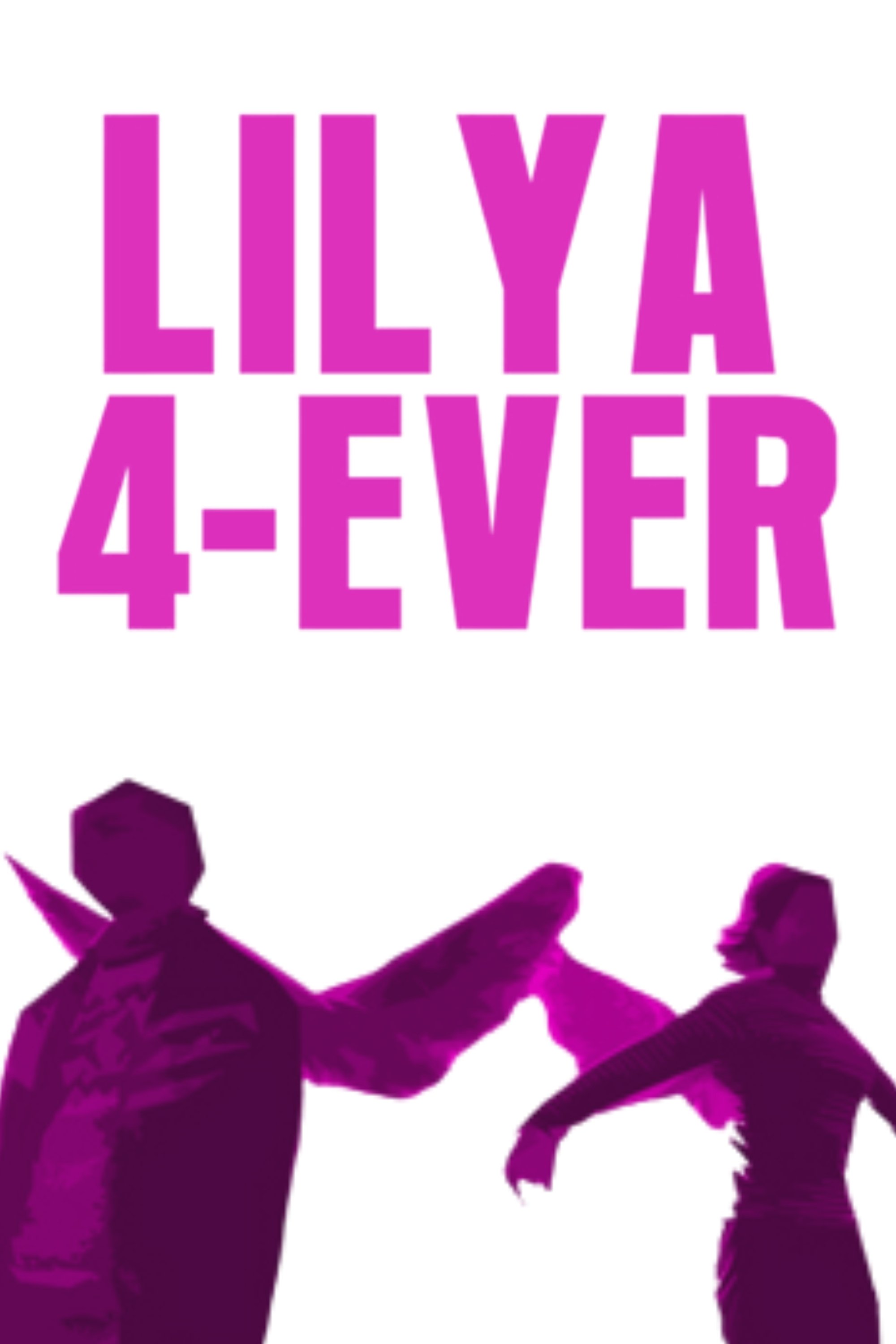 Lilya 4-ever