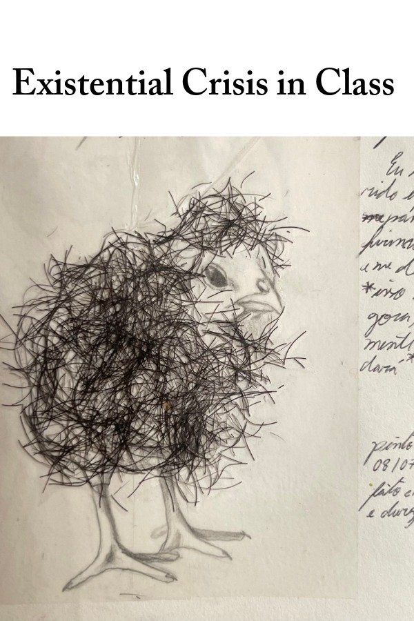 Existential Crisis in Class