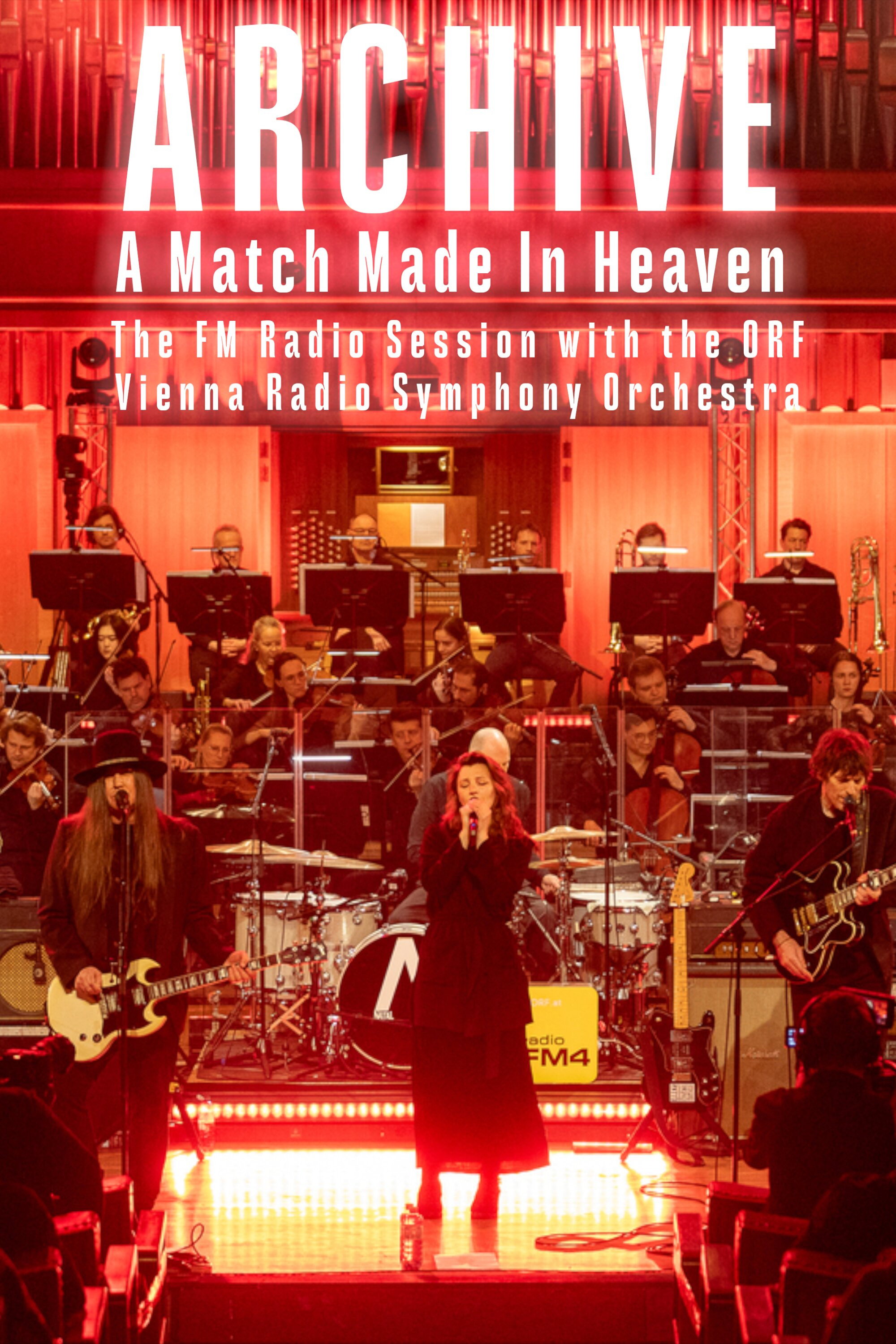 Archive: A Match Made In Heaven - The FM4 Radio Session with the ORF Vienna Radio Symphony Orchestra Poster