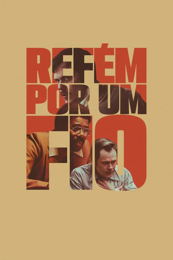 Refém por um Fio