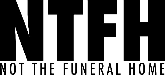Not the Funeral Home