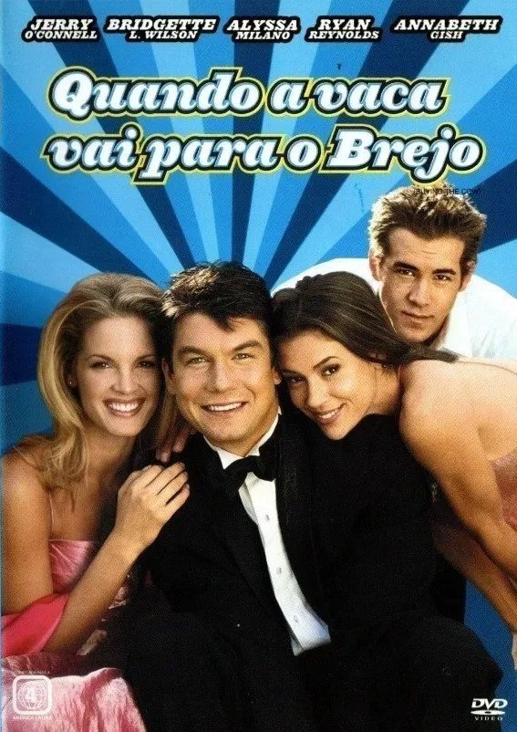 Quando a Vaca Vai para o Brejo Quando a Vaca Vai para o Brejo