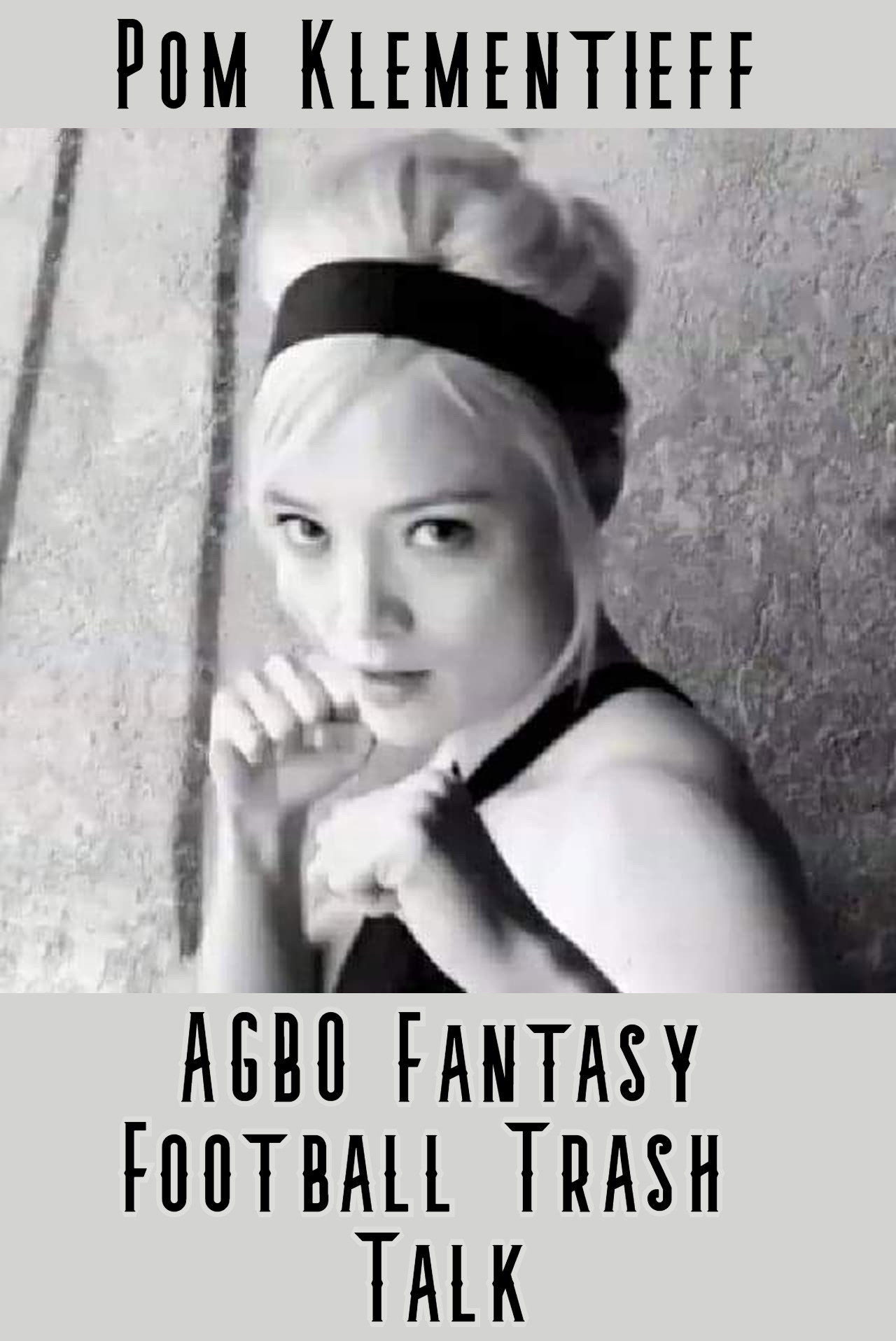 Pom Klementieff AGBO Fantasy Football Trash Talk (2020) The Poster